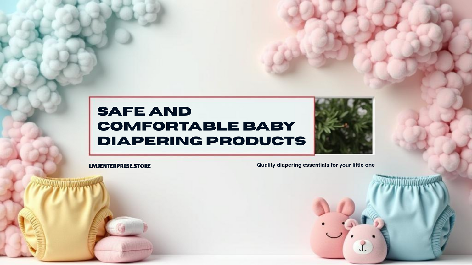 Baby Diapering Products